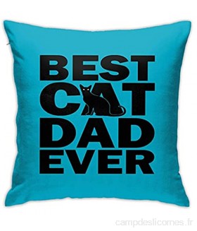 Kteubro Housse de coussin carrée avec inscription « Best Cat Dad Ever » - 45 7 x 45 7 cm - Ultra douce et confortable